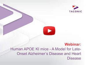 Webinar: Human APOE KI mice - A Model for Late-Onset Alzheimer’s Disease and Heart Disease